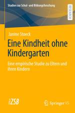 Eine Kindheit ohne Kindergarten af Janine Stoeck