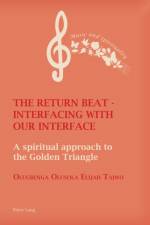 The Return Beat - Interfacing with Our Interface af Olugbenga Taiwo