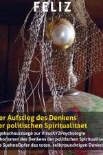Der Aufstieg des Denkens der politischen Spiritualitaet af o Feliz