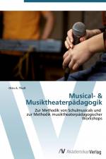 Musical- & Musiktheaterpädagogik af Otto A. Thoß