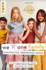 We R one Family - Nachhaltige Kindermode nähen af Maria Rapp