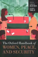 The Oxford Handbook of Women, Peace, and Security