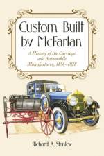 Custom Built by McFarlan af Richard A. Stanley