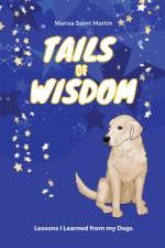 Tails of Wisdom af Marisa Saint Martin