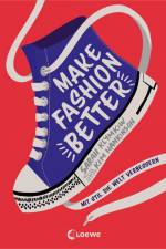 Make Fashion Better af Sarah Klymkiw