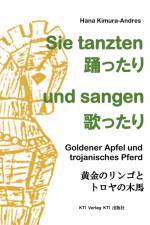 Sie tanzten und sangen af Hana Kimura-Andres