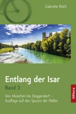 Entlang der Isar. Band 2 af Gabriele Rüth