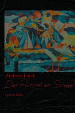 Der Himmel ein Spiegel af Andreas Janek