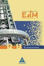 Elemente der Mathematik 12/13. Gesamtband. Für berufliche Gymnasien