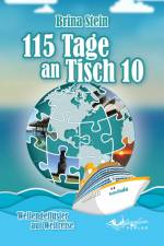 115 Tage an Tisch 10 af Brina Stein