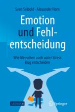 Emotion und Fehlentscheidung af Sven Seibold