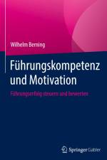 Führungskompetenz und Motivation af Wilhelm Berning