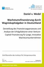 Wachstumsfinanzierung durch Wagniskapitalgeber in Deutschland af Daniel von Wedel
