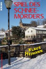 Spiel des Schneemörders af Klaus Heimann