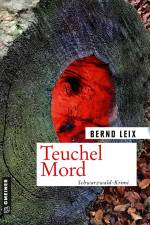 Teuchel Mord af Bernd Leix