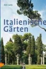 Italienische Gärten af Ann Laras