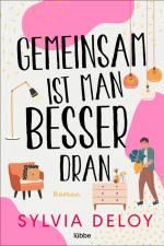 Gemeinsam ist man besser dran af Sylvia Deloy