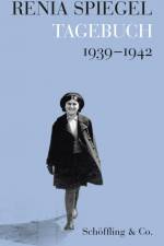 Tagebuch 1939-1942 af Renia Spiegel