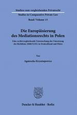 Die Europäisierung des Mediationsrechts in Polen. af Agnieszka Krysztopowicz