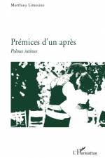 PREMICES D UN APRES af Matthieu Limosino