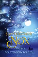Fremde Welt Nox Band III af Sven Icy Kuschmitz