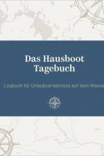 Das Hausboot Tagebuch af Torsten Krone