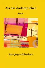 Als ein Anderer leben af Hans Jürgen Kolvenbach