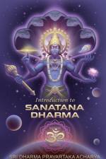 Introduction to Sanatana Dharma af Dharma Pravartaka Acharya