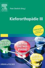 Praxis der Zahnheilkunde. Kieferorthopädie 3 af Peter Diedrich