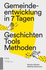 Gemeindeentwicklung in 7 Tagen af Monika Wilhelm