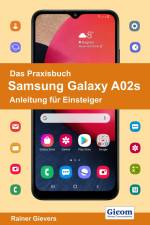 Das Praxisbuch Samsung Galaxy A02s - Anleitung für Einsteiger af Rainer Gievers