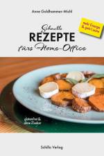 Schnelle Rezepte fürs Home-Office af Anne Goldhammer-Michl