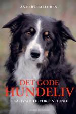 Det gode hundeliv af Anders Hallgren