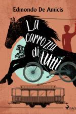 La carrozza di tutti af Edmondo de Amicis