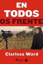 En todos los frentes af Clarissa Ward