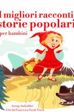 I migliori racconti e storie popolari af Hans Christian Andersen