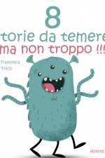8 storie da temere ma non troppo af Hans Christian Andersen