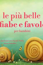 Le più belle fiabe e favole per bambini af Hans Christian Andersen