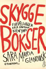 Skyggebokser af Sara Maria Glanowski