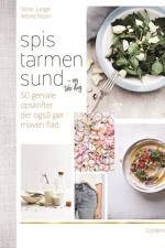 Spis tarmen sund og tab dig af Stine Junge Albrechtsen