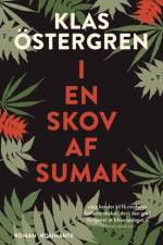 I en skov af sumak af Klas Östergren