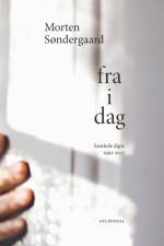 Fra i dag af Morten Søndergaard