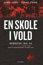 En skole i vold af Therkel Stræde