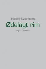 Ødelagt rim af Nicolaj Stochholm