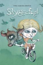 Skyggefugl af Tina Sakura Bestle