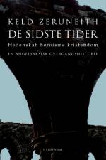 De sidste tider af Keld Zeruneith