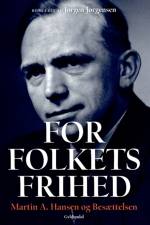 For Folkets Frihed af Martin A. Hansen