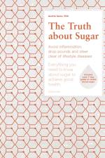The Truth about Sugar af Anette Sams