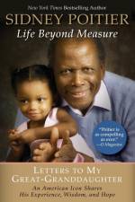 Life Beyond Measure af Sidney Poitier