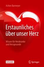 Erstaunliches über unser Herz af Achim Barmeyer